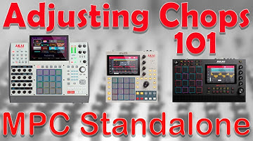 Akai MPC Tutorial Beginner 101. Adjust Chops before making a Drum Program in the MPC Standalone.