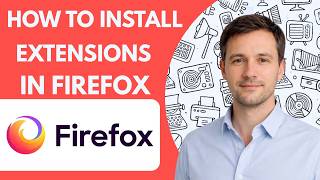 How to Install Extensions in Firefox Full Guide 2027 Update