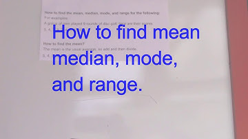 2017 GED math, finding mean, median, mode and range.