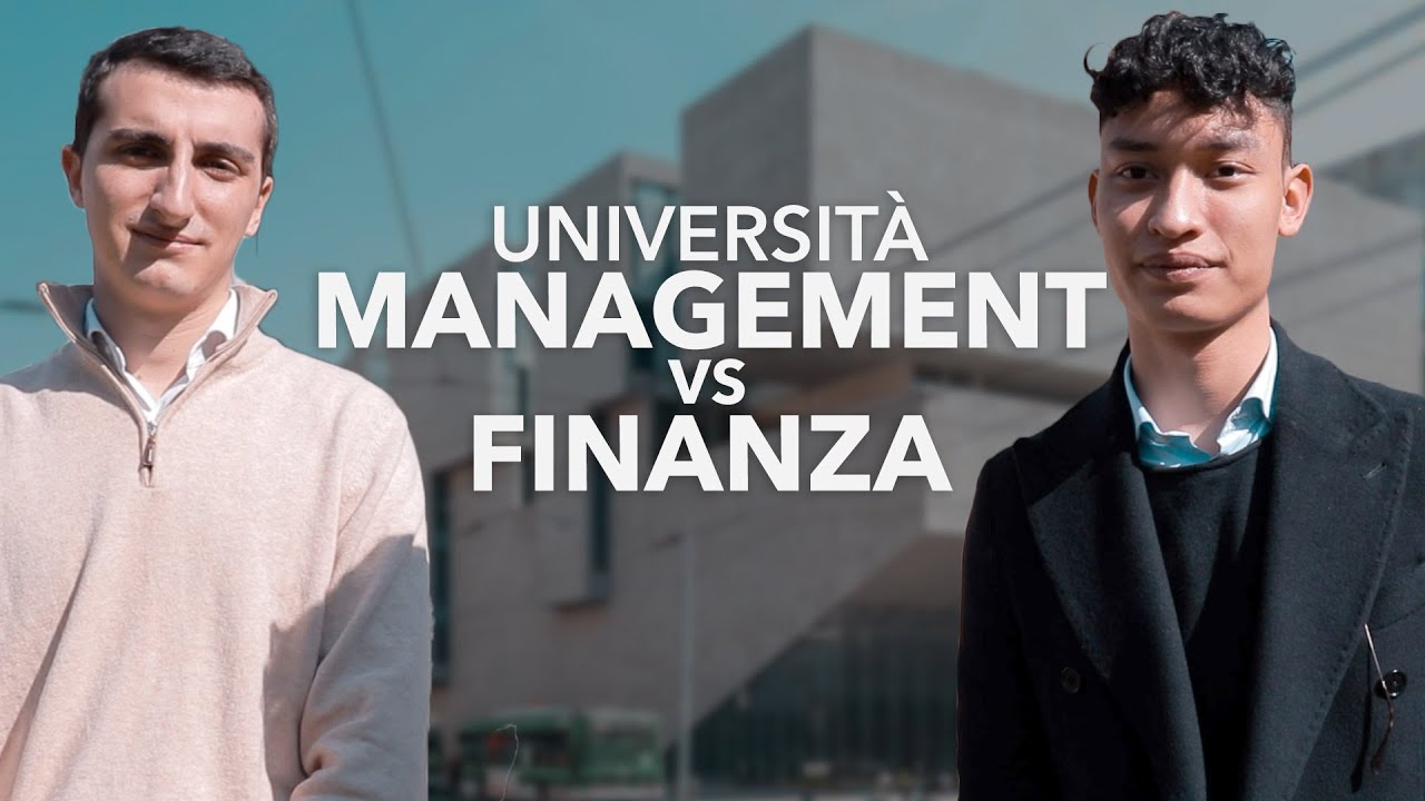 UNIVERSITÀ DI ECONOMIA: MANAGEMENT VS FINANZA - Confronto e Opinioni sulla nostra esperienza Bocconi