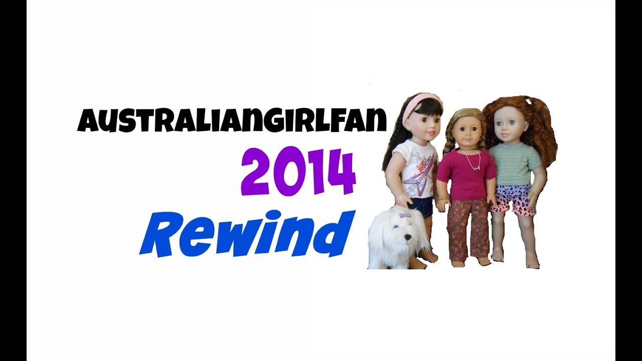 AustralianGirlFan 2014 REWIND!!