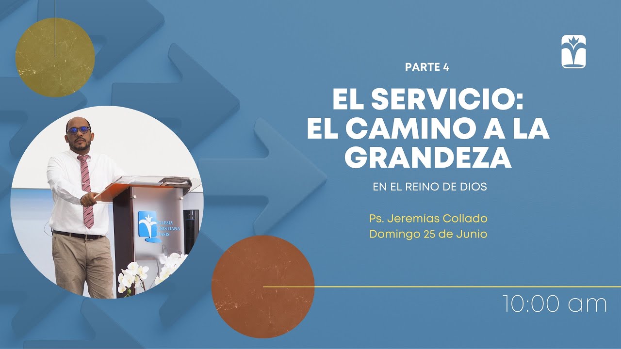 El servicio: El camino a la grandeza en el reino de Dios | ICOS - YouTube