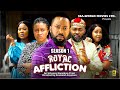 ROYAL AFFLICTION (SEASON 1) {FREDRIKE LEONARD AND MARY IGWE} - 2024 LATEST NIGERIAN NOLLYWOOD MOVIES