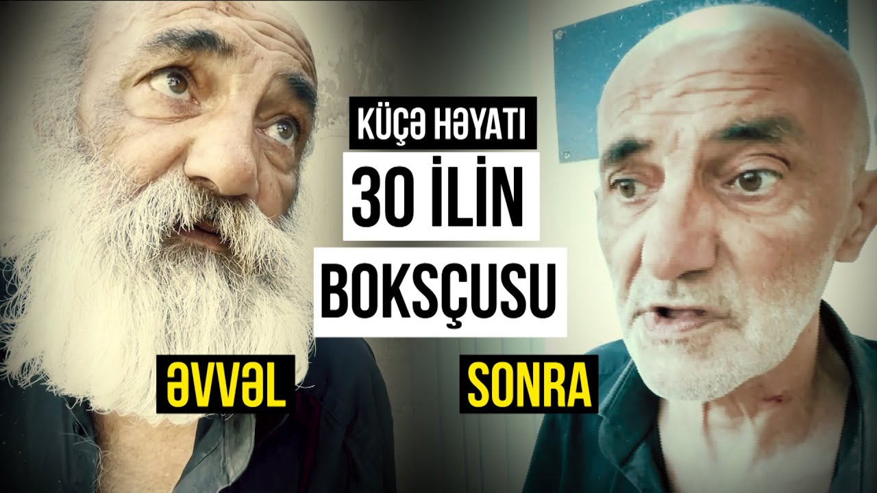 Bomj həyatı yaşayan 30 ilin boksçusunun sonrakı halı