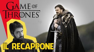 Il RECAPPONE di GAME OF THRONES - Tutta la SERIE in un solo VIDEO! (ft. EDOARDO STOPPACCIARO)