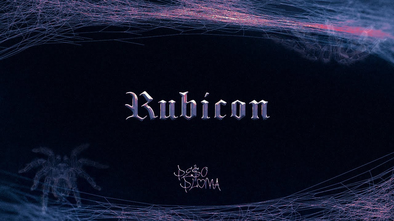 RUBICON Lyric Video   Peso Pluma