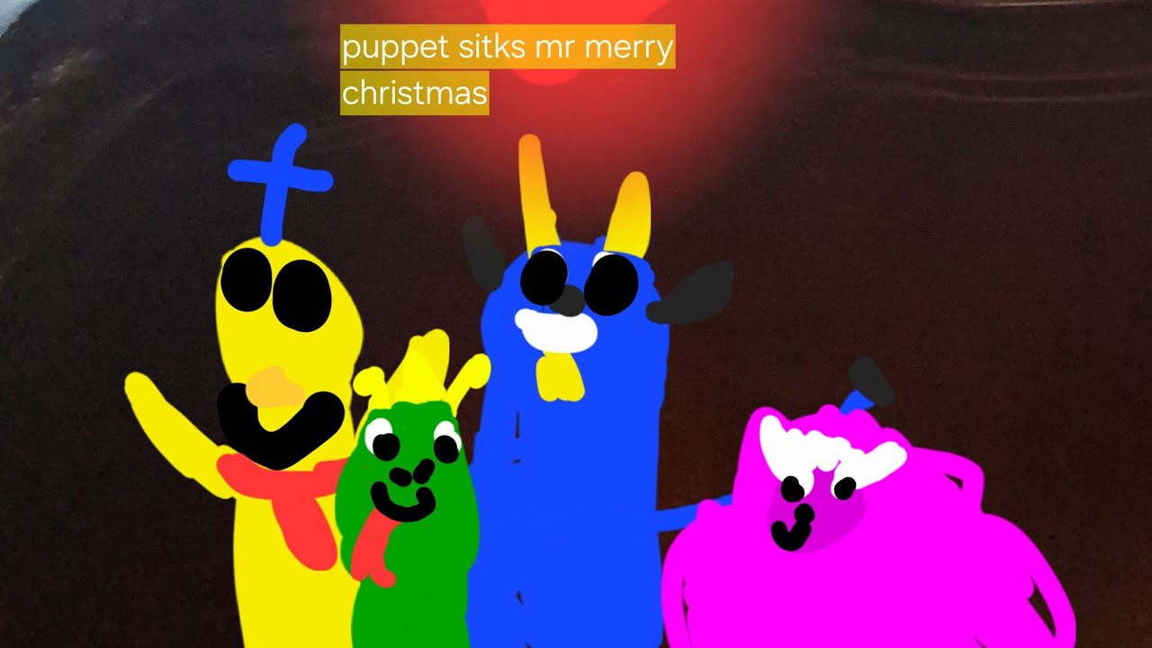 Puppet sitks we miss  merry christmas
