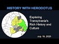 Exploring Transylvania's Rich History and Culture | History With Herodotus