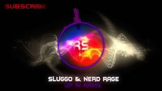 Sluggo & Nerd Rage - Up in arms