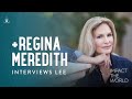 Impact the World: Regina Meredith interviews Lee