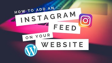How to Add an Instagram Feed to your Website