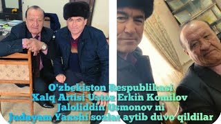 ozbekiston Respublikasi Xalq Artisi Ustoz Erkin Komilov Jaloliddin Usmonov