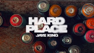 Jaye King - "Hard Place" (Official Lyric Video)