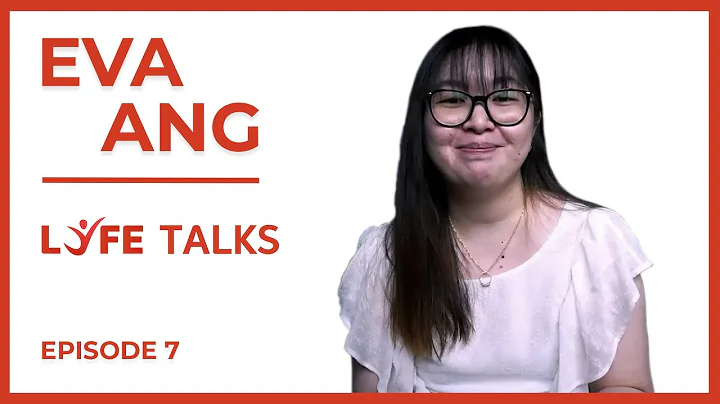 Eva Ang // LYFE Talks