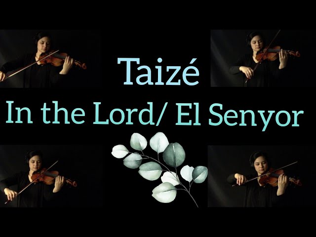 Taizé Instrumental - In the Lord/ El Senyor class=