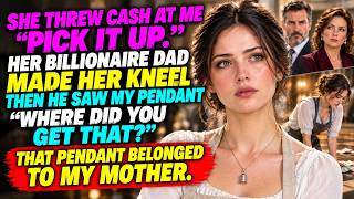 She Flung Cash at a Shop Clerk... Her Billionaire Dad Made Her Pick It Up Then Saw Her Pendant