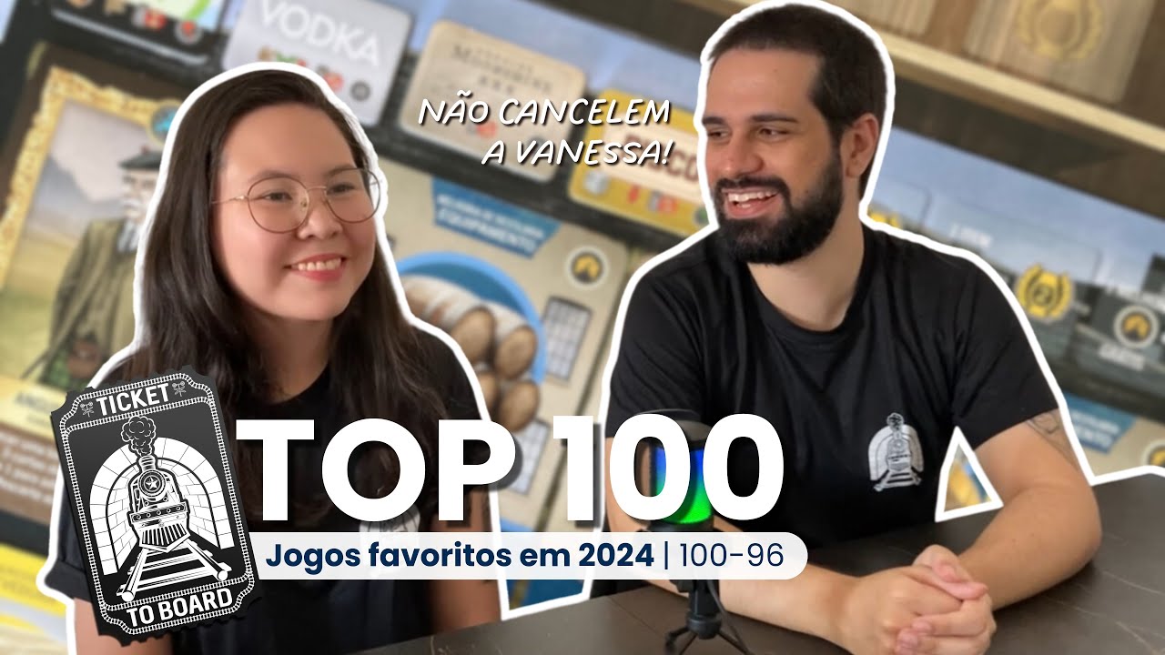 Nossos jogos de tabuleiro favoritos | Top 100 ao 96 | Ticket to Board