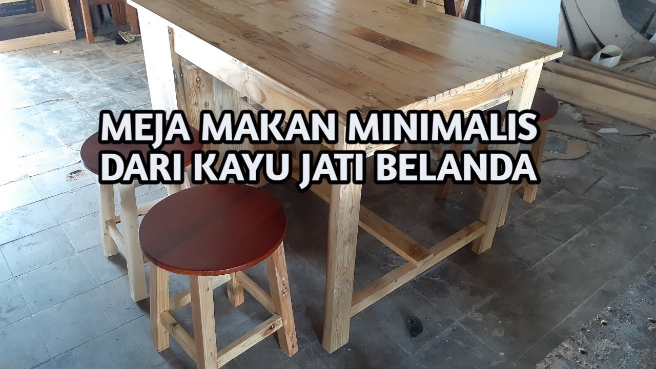  Meja  makan dari  bahan kayu jati  belanda  YouTube