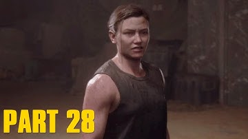 The Last of Us 2 Gameplay Walkthrough Part 28 - ABBY AND ELLIE FIGHT (The Last of Us Part 2)