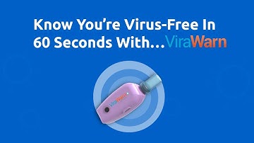 Know You’re Virus-Free In 60 Seconds With…ViraWarn
