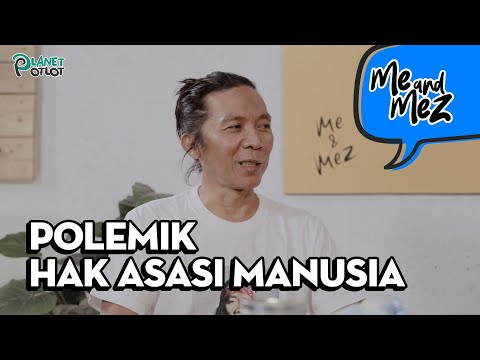 Me & Mez #38: Una Nuntut Haknya