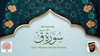 050. Surah Qaf recited by Qari Mishary Rashid Alafasy‐ Without Ads