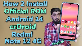 Install Official Android 14 crDroid ON Redmi Note 12 4G English