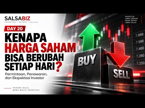 Kenapa Harga Saham Bisa Naik-Turun Setiap Hari? 🤔 | Day 20 Investasi untuk Pemula