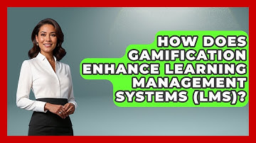 How Does Gamification Enhance Learning Management Systems (LMS)? - Legal And HR SaaS Stack