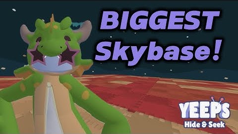 The BIGGEST skybase in Yeeps hide and seek!
