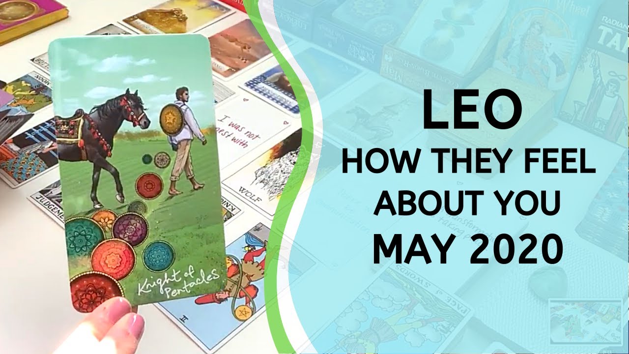 LEO LOVE ~ THEY WEREN'T HONEST WITH YOU ~ How They Feel About You Tarot Reading May 2020