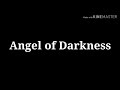 Angel Of Darkness聽by Alex Christensen And Da Angerboyz Lyrics Angel Of Darkness聽by Alex Christensen And Da Angerboyz Lyrics
