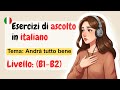 Learn Italian With Confidence Everything Will Be Fine Italian Podcast Intermediate Lesson 