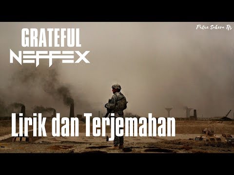 neffex-grateful,-lirik-dan-terjemahan