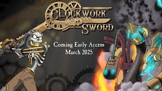 Clockwork Sword | Early Access Trailer