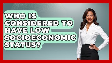 Who Is Considered to Have Low Socioeconomic Status? | Demographic Data Answers News