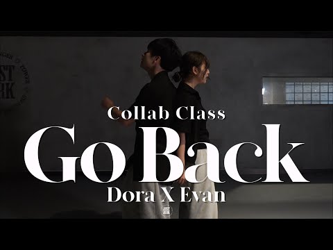 DORA X EVAN COLLAB CLASS | 새소년 - 집에 (go back) | @justjerkacademy ewha