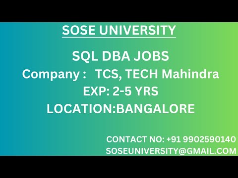 SQL DBA JOB OPENINGS FOR TCS, TECH Mahindra, Broadway infotech