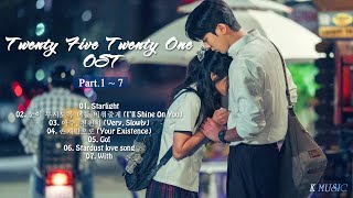 Twenty Five Twenty One OST (Part. 1 ~ 7) | 스물다섯 스물하나 OST Part. 1 ~ 7