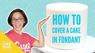 How to cover a cake in fondant flawlessly