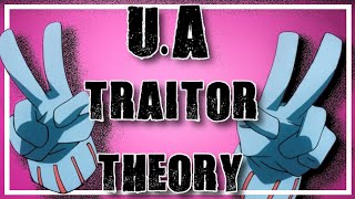 There Is an Impostor Among Us ✌️The U.A Traitor Theory EXPLORED | My Hero Academia Discussion