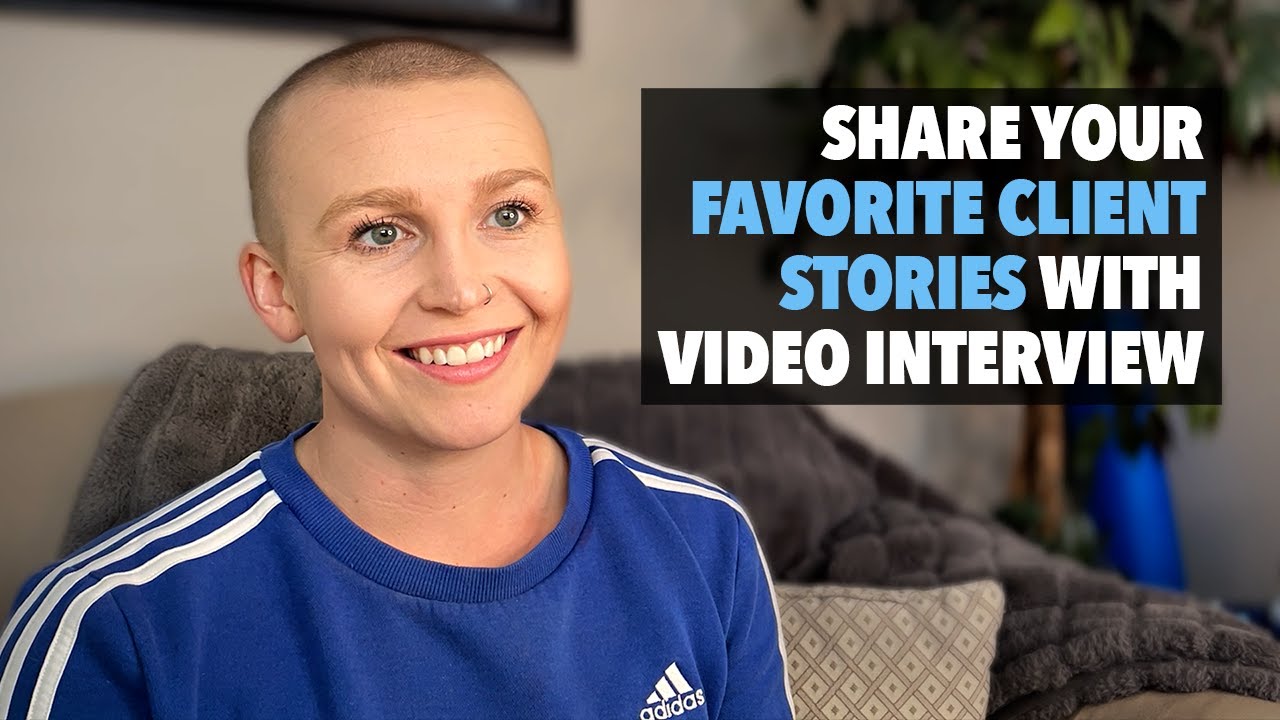 Grow With Video - Share Your Favorite Client Story