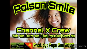 Poison Smile_Channel X Crew