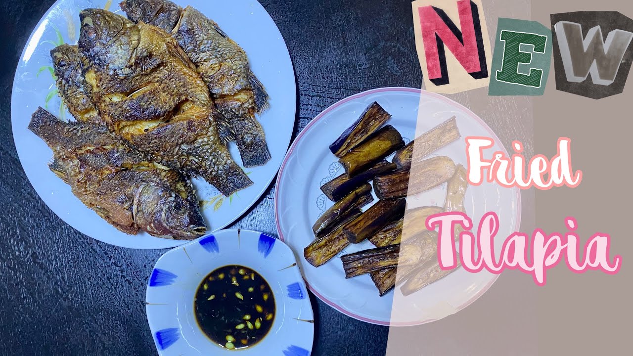 CRISPY FRIED TILAPIA + talong ulam idea freshfish cooking 