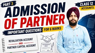 admission of a partner class 12 important questions | revaluation and partner capital account |