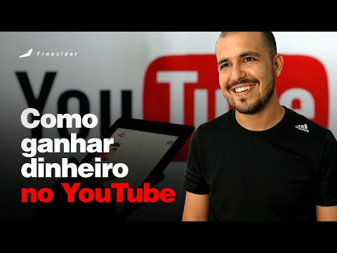 Como ganhar dinheiro e monetizar o seu canal no Youtube - YouTube