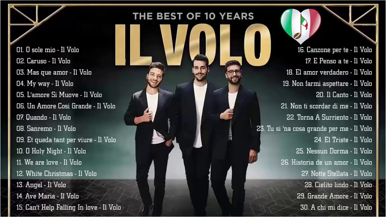 IL Volo canzoni nuove 2024 Playlist   IL Volo Greatest Hits   The Best Songs of IL Volo  LIVE 