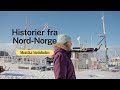 Historier fra nordnorge monika steinholm