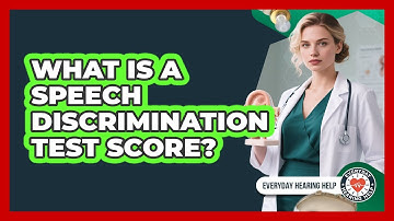 What Is A Speech Discrimination Test Score?