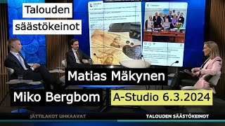 Miko Bergbom vs. Matias Mäkynen | Talouden säästökeinot | A-Studio 6.3.2024
